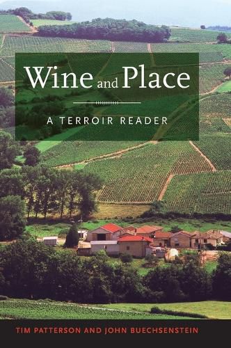 Cover image for Wine and Place: A Terroir Reader