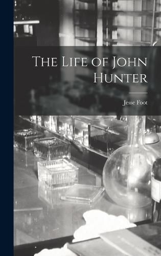 The Life of John Hunter