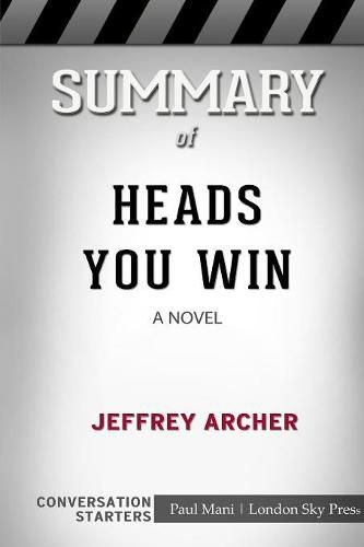 Summary of Heads You Win: A Novel: Conversation Starters