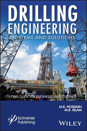 Drilling Engineering Problems and Solutions - A Field Guide for Engineers and Students