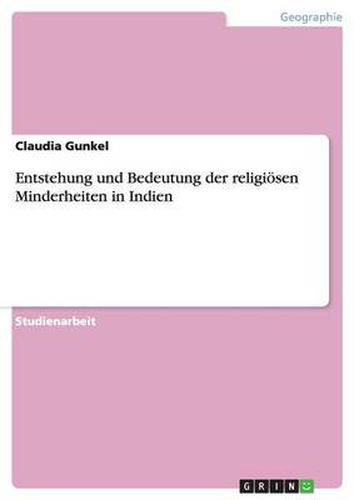 Cover image for Entstehung und Bedeutung der religioesen Minderheiten in Indien