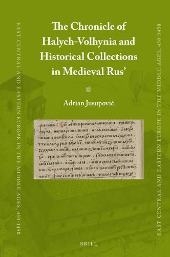 Cover image for The Chronicle of Halych-Volhynia and Historical Collections in Medieval Rus