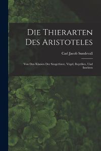 Cover image for Die Thierarten des Aristoteles