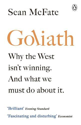 Goliath: What the West got Wrong about Russia and Other Rogue States