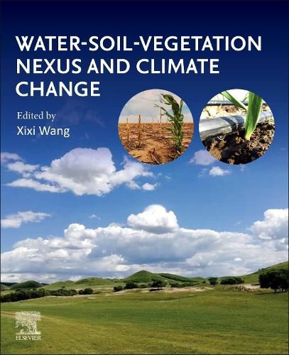 Cover image for Water-Soil-Vegetation Nexus and Climate Change