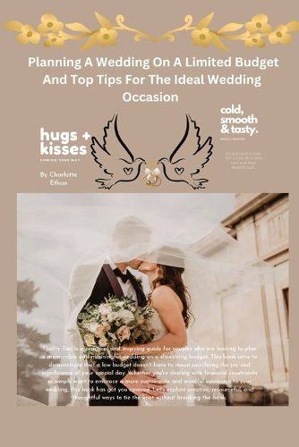 Cover image for Planning A Wedding On A Limited Budget And Top Tips For The Ideal Wedding Occasion