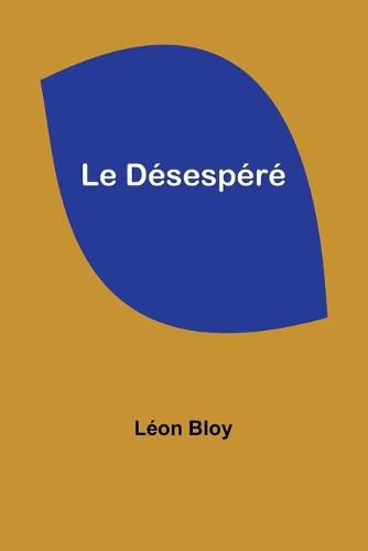 Le Desespere