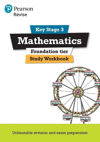 Cover image for Pearson REVISE Key Stage 3 Mathematics Foundation Study Workbook: for home learning, 2022 and 2023 assessments and exams