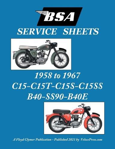 Cover image for BSA C15-C15t-C15s-C15ss-B40-Ss90-B40e 'Service Sheets' 1958-1967