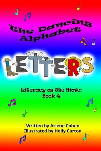 Cover image for The Dancing Alphabet Letters: Literacy on the Move: Book 4