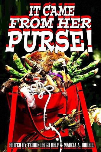 Cover image for It Came From Her Purse