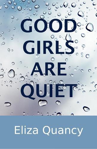 GOOD GIRLS ARE QUIET