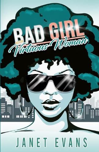 Cover image for Bad Girl Virtuous Woman