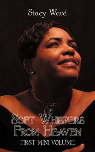 Cover image for Soft Whispers from Heaven