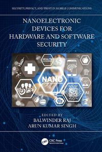 Cover image for Nanoelectronic Devices for Hardware and Software Security