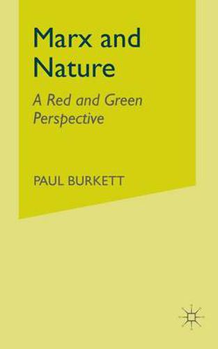 Cover image for Marx and Nature: A Red and Green Perspective