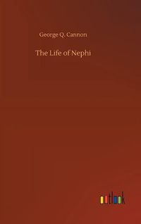 Cover image for The Life of Nephi