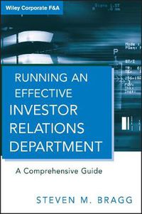 Cover image for Running an Effective Investor Relations Department: A Comprehensive Guide