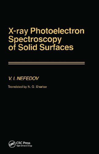 Cover image for X-Ray Photoelectron Spectroscopy of Solid Surfaces
