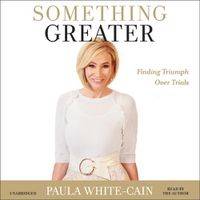 Cover image for Something Greater: Finding Triumph Over Trials