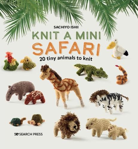 Cover image for Knit a Mini Safari