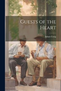 Cover image for Guests of the Heart