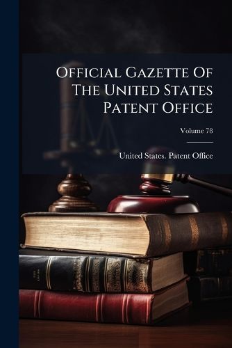 Cover image for Official Gazette Of The United States Patent Office