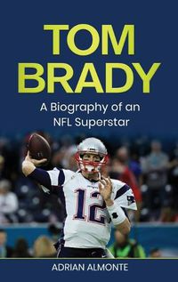 Cover image for Tom Brady