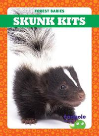 Cover image for Skunk Kits