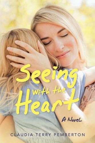 Cover image for Seeing with the Heart