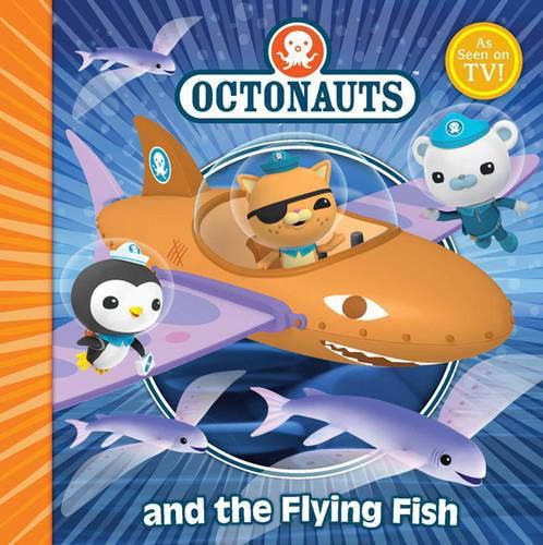 Cover image for The Octonauts and the Flying Fish