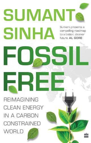 Cover image for Fossil Free:: Redefining Clean Energy in a Carbon-Constrained World