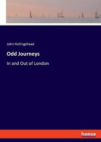 Cover image for Odd Journeys: In and Out of London