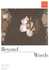 Cover image for Beyond Words: Asian Writers at Work