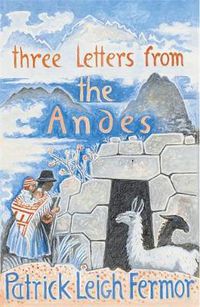 Cover image for Three Letters from the Andes