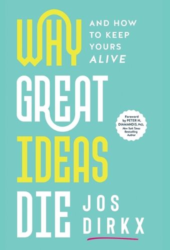 Cover image for Why Great Ideas Die