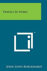 Cover image for Travels in Nubia