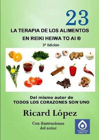 Cover image for La terapia de los alimentos en Reiki Heiwa to Ai (R)