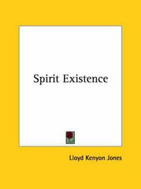 Cover image for Spirit Existence