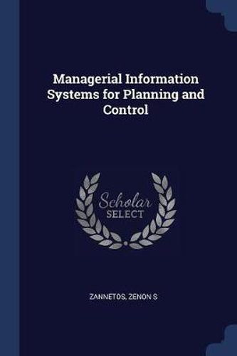 Cover image for Managerial Information Systems for Planning and Control