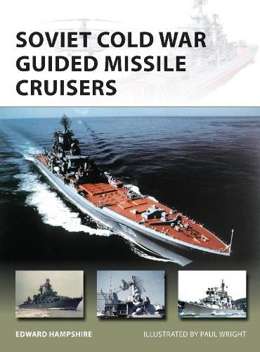 Cover image for Soviet Cold War Guided Missile Cruisers