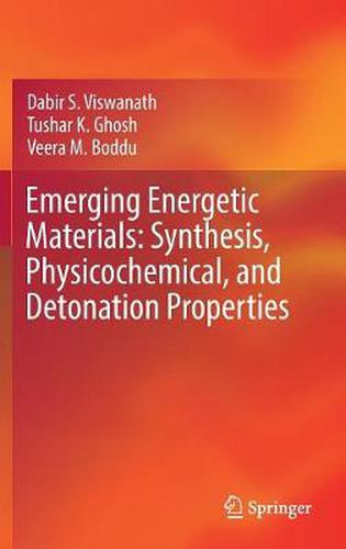 Cover image for Emerging Energetic Materials: Synthesis, Physicochemical, and Detonation Properties