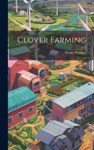 Cover image for Clover Farming