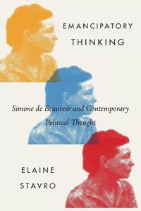 Cover image for Emancipatory Thinking: Simone de Beauvoir and Contemporary Political Thought