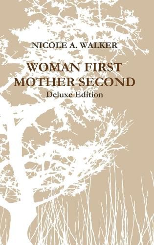 Cover image for Woman First Mother Second