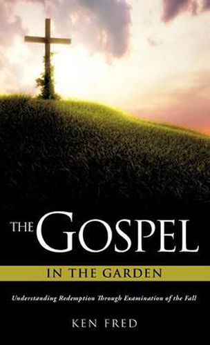 Cover image for The Gospel in the Garden