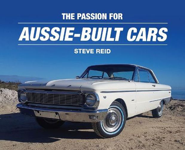 Cover image for The Passion for Aussie-Built Cars