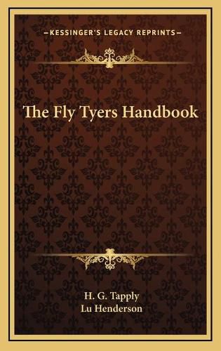 Cover image for The Fly Tyers Handbook