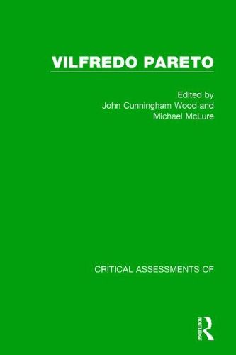 Cover image for Vilfredo Pareto: Critical Assessments