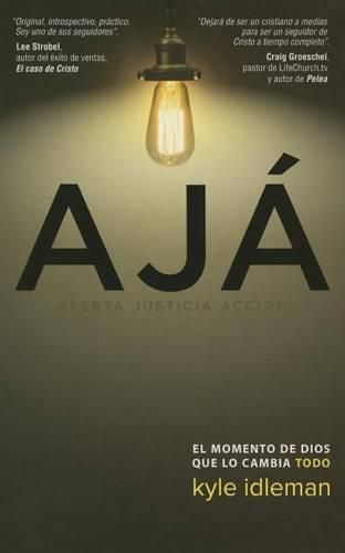 Aja: El Momento de Dios Que Lo Cambia Todo.